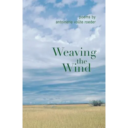 Weaving the Wind