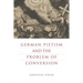 German Pietism and the Problem of Conversion