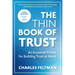 The Thin Book of Trust, Third Edition: An Essential Primer for Building Trust at Work