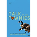 Talk of the Townies: Swinton Sweeties Series #1
