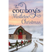 The Cowboy's Mistletoe Christmas