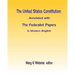 The United States Constitution: Annotated with The Federalist Papers In Modern English