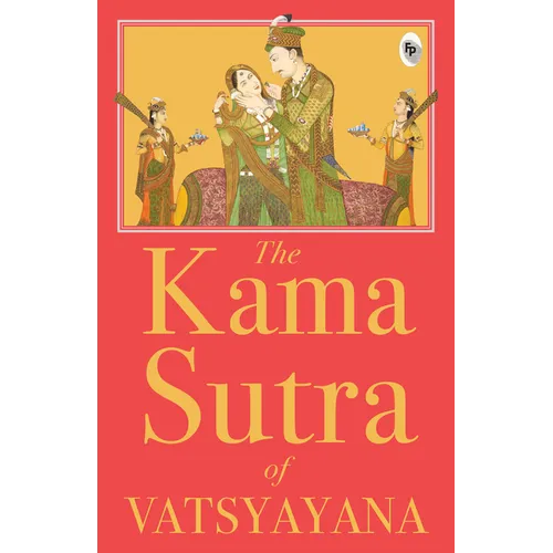 The Kama Sutra of Vatsyayana
