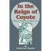 In the Reign of Coyote: Folklore from the Pacific Coast