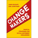 Changemakers: Radical Strategies for Social Movement Organising