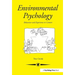 Environmental Psychology: Behaviour and Experience In Context
