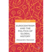 Eurocentrism and the Politics of Global History