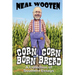 Corn Born & Corn Bread: A Collection of Southern Essays