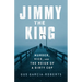 Jimmy the King: Murder, Vice, and the Reign of a Dirty Cop