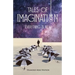 Tales of Imagination: Everything is Real