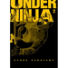 Under Ninja, Volume 2