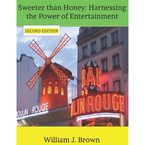 Sweeter than Honey: Harnessing the Power of Entertainment
