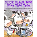 Click, Clack, Moo (25th Anniversary Edition): Cows That Type