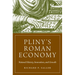 Pliny's Roman Economy: Natural History, Innovation, and Growth