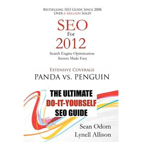 SEO For 2012: Seach Engine Optimization Made Easy