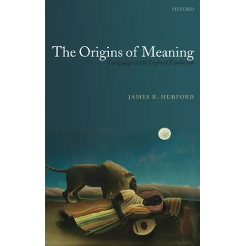 The Origins of Meaning