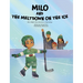Milo and the Meltdown on the Ice