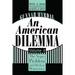 An American Dilemma: The Negro Problem and Modern Democracy, Volume 2
