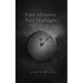 Four Minutes Past Midnight: A Moment in Eternity