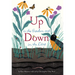 Up in the Garden and Down in the Dirt: (Spring Books for Kids, Gardening for Kids, Preschool Science Books, Children's Nature Books)
