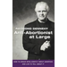 Anti-Abortionist at Large: How to Argue Abortion Intelligently and Live to Tell about It
