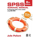 SPSS Survival Manual: A Step-By-Step Guide to Data Analysis Using IBM SPSS