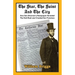 The Star, The Saint And The City: How Sam Brannan's Newspaper Heralded The Gold Rush and Created San Francisco