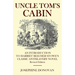 Uncle Tom's Cabin: An Introduction to Harriett Beecher Stowe's Classic Antislavery Novel