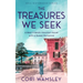 The Treasures We Seek: A Best Friends Vacation Novel with a Sweet Romance