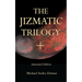 The Jizmatic Trilogy +: (annotated edition)