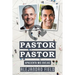 Pastor Pastor: Apacienta Mis Ovejas