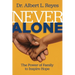 Never Alone: The Power of Family to Inspire Hope
