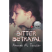 Bitter Betrayal