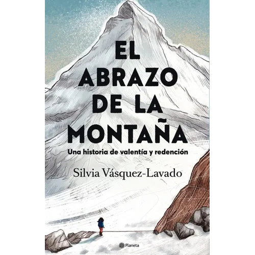 El Abrazo de la Montaña: Una Historia de Valentía Y Redención / In the Shadow of the Mountain: A Memoir of Courage