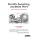 Don't Do Something, Just Stand There: A Primer for Evidence-Based Practice