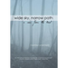 Wide Sky, Narrow Path: A View from the Trail
