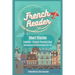 French Reader - Short Stories: English-French Parallel Text): Elementary to Intermediate (A2-B1)