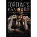 Fortune's Favored: The Pleasurable Seduction of Wall Street's Willing