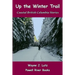 Up the Winter Trail: Coastal British Columbia Stories