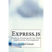 Express.js: Node.js Framework for Web Application Deveopment