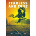Fearless and True