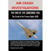 Air Crash Investigations: THE END OF THE CONCORDE ERA, The Crash of Air France Flight 4590