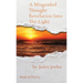 A Misguided Thought Revelation Into The Light: Book of Poetry