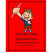 Don't Be a Dork! Eat with a Fork!: A Book About Table Manners