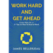 Work Hard and Get Ahead