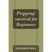 Prepping/survival for Beginners