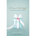 A Parent's Best Gift - Hard Copy: A Practical Guide to Passing Faith on to Our Kids