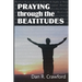 Praying Through the Beatitudes