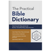 The Practical Bible Dictionary: Featuring the King James and Barbour Simplified King James Versions