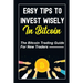Easy Tips To Invest Wisely In Bitcoin: The Bitcoin Trading Guide For New Traders: Mastering Bitcoin